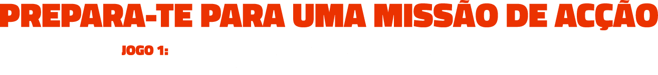 Prepara-te Jogo 1